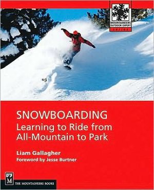 Snowboarding: Learning to Ride from All-Mountain to Park