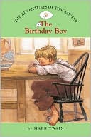 The Birthday Boy (The Adventures of Tom Sawyer Series #3)