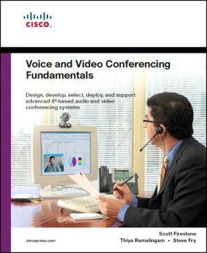 Voice and Video Conferencing Fundamentals (Networking Technology Series)