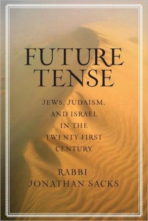 Future Tense: Jews, Judiasm, and Israel in the Twenty-First Century