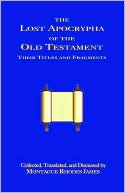 The Lost Apocrypha Of The Old Testament