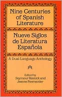 Nine Centuries of Spanish Literature: Nueve Siglos de Literatura Espanola