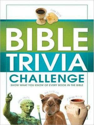 Bible Trivia Challenge: 2001 Questions from Genesis to Revelation