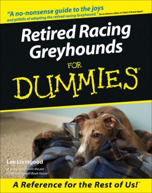 Retired Racing Greyhounds For Dummies