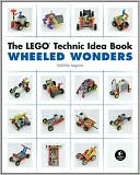 The LEGO Technic Idea Book: Wheeled Wonders, Vol. 2