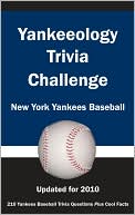 Yankeeology Trivia Challenge: New York Yankees Baseball