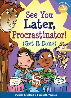 See You Later, Procrastinator!