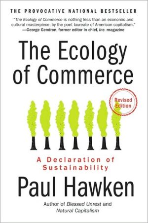 The Ecology of Commerce: A Declaration of Sustainability