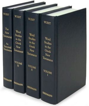 Word Studies in the Greek New Testament (Set of 4 volumes, including Expanded Translation)