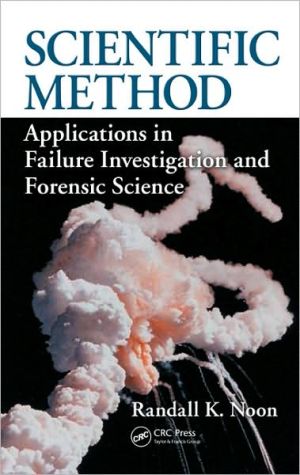 Scientific Method: Applications in Failure Investigation and Forensic Science