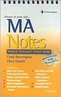 MA Notes: Medical Assistants Pocket Guide