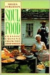 Soul Food: Classic Cuisine from the Deep South