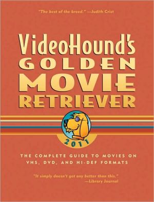 VideoHound's Golden Movie Retriever 2011