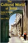 Cultural World of Jesus: Sunday by Sunday, Cycle C: Luke