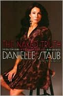 The Naked Truth: The Real Story Behind the Real Housewife of New Jersey--In Her Own Words