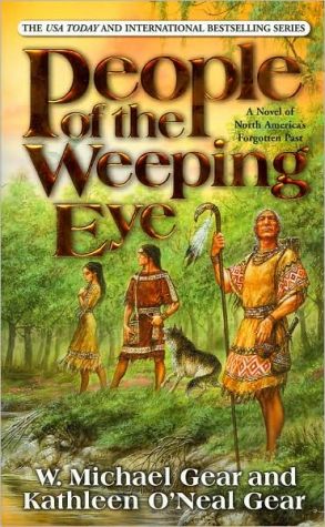 People of the Weeping Eye (The First North Americans Series)