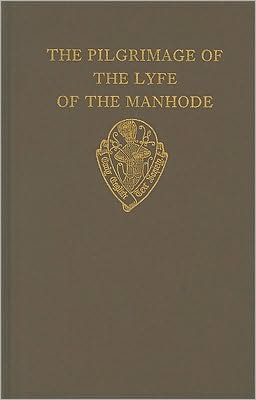 The Pilgrimage of the Lyfe of the Manhode vol II