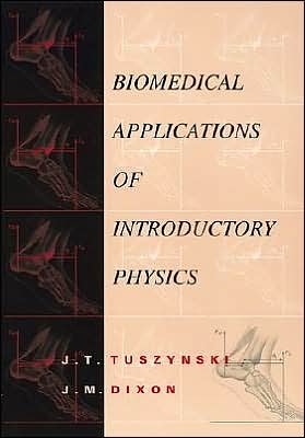 Biomedical Applications for Introductory Physics, Vol. 1