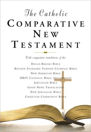 Catholic Comparative New Testament: New American Bible