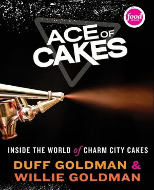 Ace of Cakes: Inside the World of Charm City Cakes