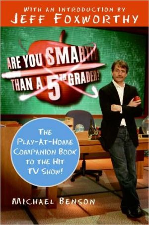 Are You Smarter Than a Fifth Grader? : The Play-at-home Companion Book to the Hit TV Show!