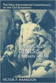 The Book of Genesis Chapters 18-50: Chapters 18-50