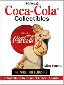 Warman's Coca-Cola Collectibles: Identification and Price Guide