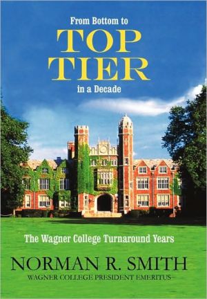 From Bottom to Top Tier in a Decade: The Wagner College Turnaround Years
