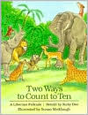 Two Ways to Count to Ten: A Liberian Folktale
