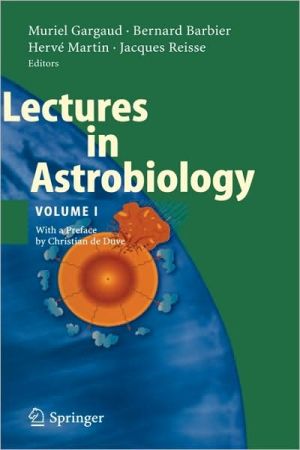 Lectures in Astrobiology, Vol. 1