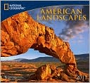 2011 National Geographic American Landscapes Wall Calendar
