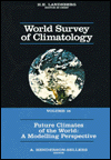 Future Climates of the World: A Modelling Perspective
