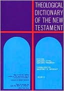 Theological Dictionary of the New Testament, Vol. 9