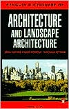 The Penguin Dictionary of Architecture and Landscape Architecture: Fifth Edition