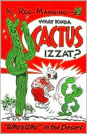 What Kinda Cactus Izzat?