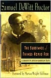 Substance of Things Hoped for: A Memoir of African-American Faith
