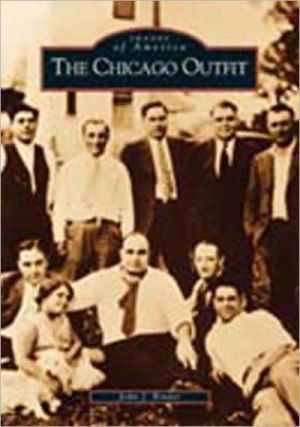 The Chicago Outfit (Images of America Series)