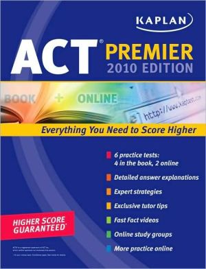 Kaplan ACT 2010 Premier with CD-ROM