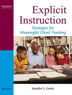 Explicit Instruction: Strategies for Meaningful Direct Teaching