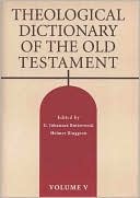Theological Dictionary of the Old Testament, Vol. 5