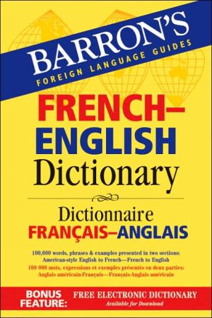 French-English Dictionary: Dictionnaire Français-Anglais