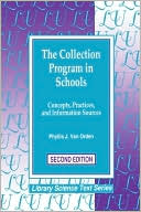 The Collection Program in Schools: Concepts, Practices, and Information Sources