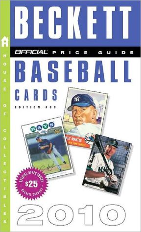 The Official Beckett Price Guide to Baseball Cards 2010, Edition #30