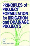 Principles of Project Formulation for Irrigation and Drainage Projects