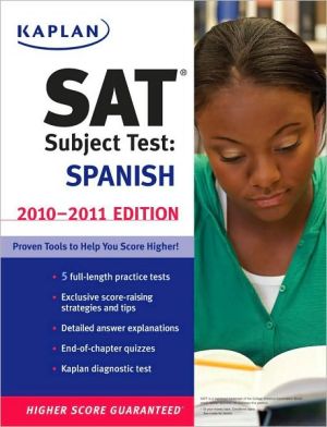 Kaplan SAT Subject Test Spanish 2010-2011 Edition