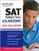 Kaplan SAT Subject Test U.S. History 2010-2011 Edition