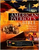 The American Patriot's Bible: The Word of God and the Shaping of America