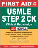 First Aid for the USMLE Step 2 CK, Seventh Edition