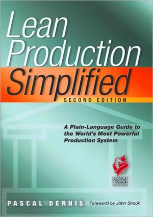 Lean Production Simplified: A Plain Language Guide to the World's Most Powerful Production System
