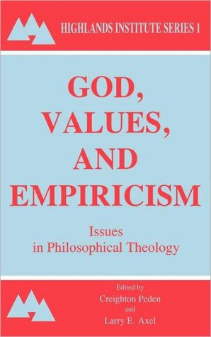 God, Values, and Empiricism: Issues in Philosophical Theology